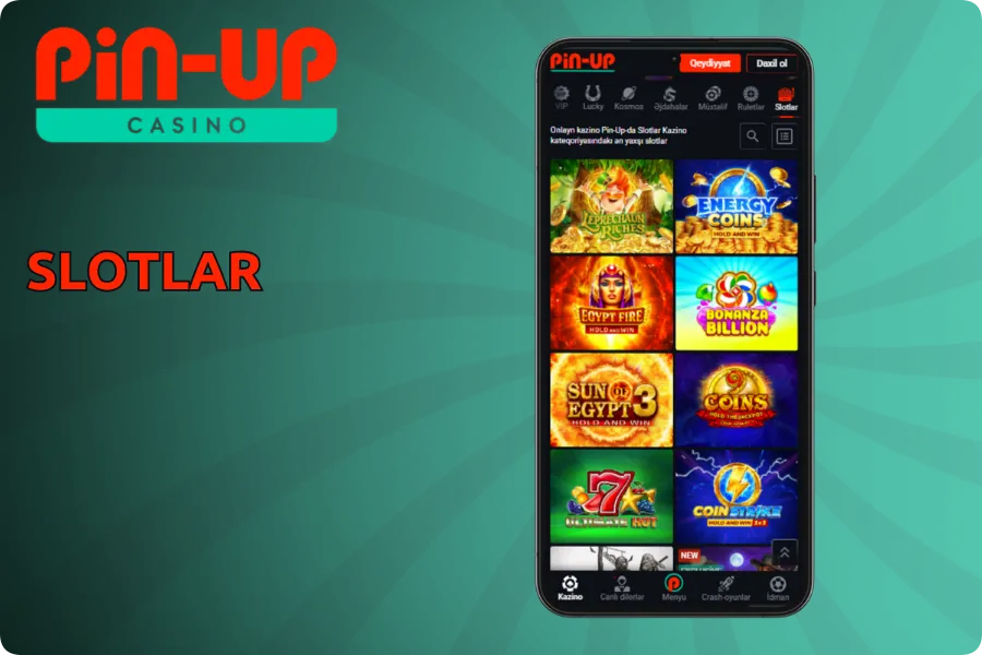 Pin Up app slotlar